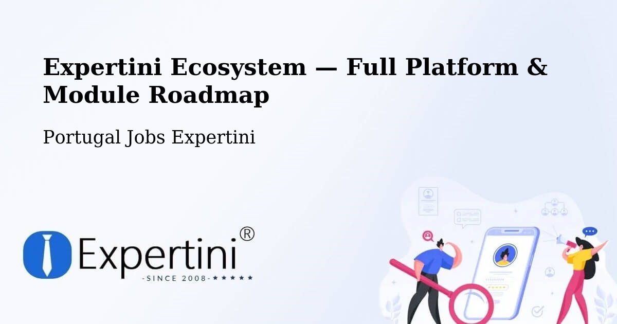Expertini Ecosystem — Full Platform & Module Roadmap – Ovar