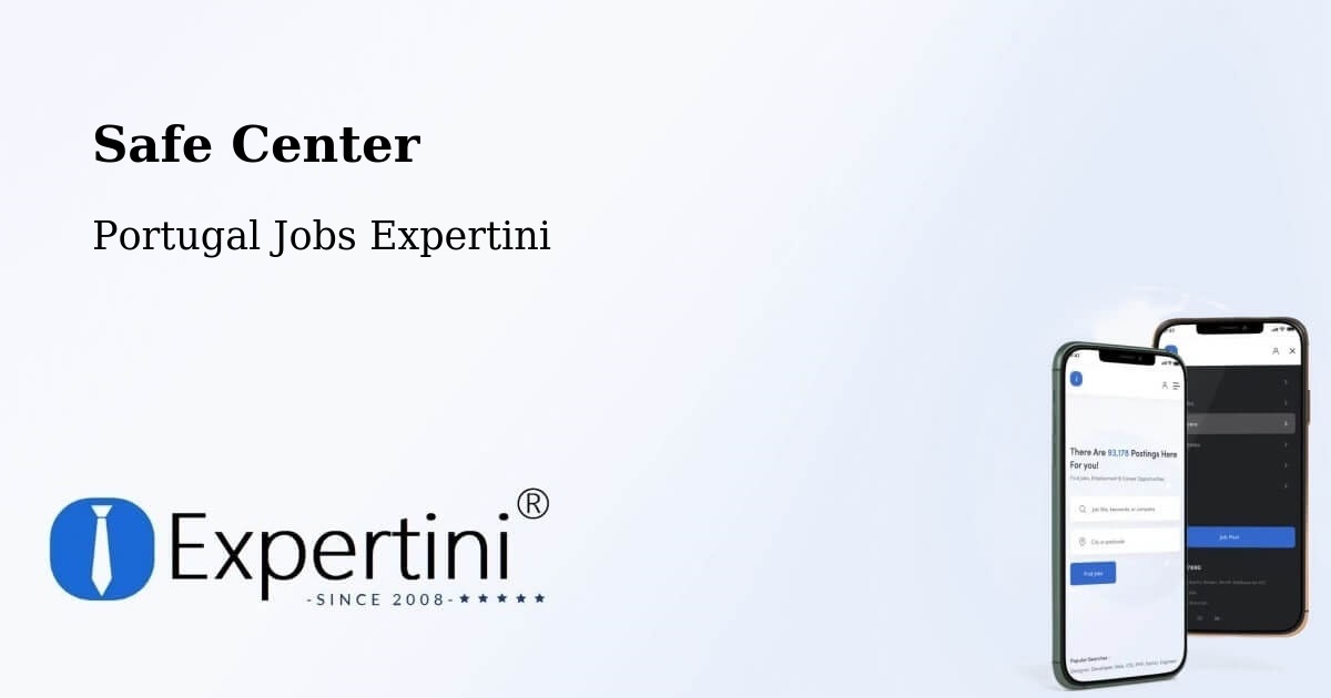 Safe Center - Portugal Jobs Expertini